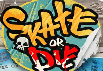 Skate or Die